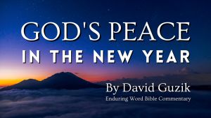 God's Peace New Year YouVersion Enduring Word