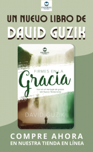 Libro de David Guzik Firmes En La Gracia